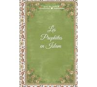 Les Prophètes en Islam