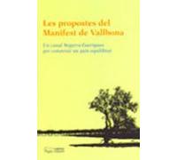 Les Propostes Del Manifest De Vallbona: Una Canal Segarra - Garri Gues