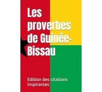 Les proverbes de Guinée-Bissau
