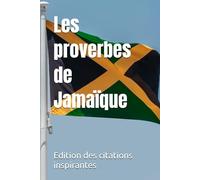 Les proverbes de Jamaïque