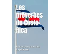 Les proverbes du Costa Rica