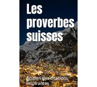 Les proverbes suisses
