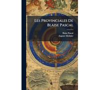 Les Provinciales De Blaise Pascal