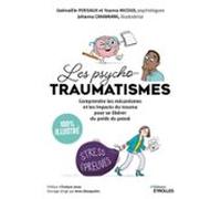 Les Psychotraumatismes - 100 % Illustré (ebook)