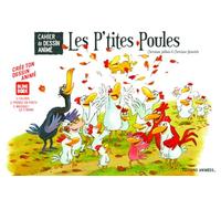 Les P'tites Poules cahier de dessin animé