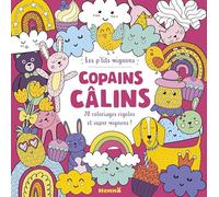Les p'tits mignons - Copains câlins: 20 coloriages rigolos et super mignons !