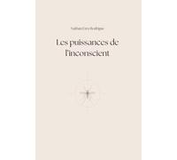 Les puissances de l'inconscient