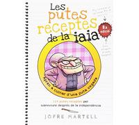 Les Putes Receptes De La Iaia: 114 putes receptes per sobreviure després de la independència: 22 (Bridge)