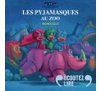 les pyjamasques au zoo (audiolibro)