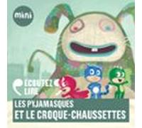 Les Pyjamasques Et Le Croque-chaussettes