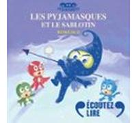 les pyjamasques et le sablotin (audiolibro)