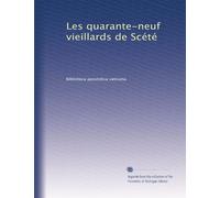 Les quarante-neuf vieillards de Scété