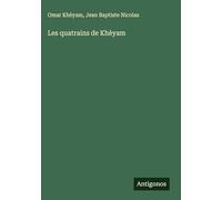 Les quatrains de Khèyam