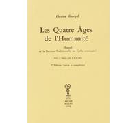 Les quatre âges de l'humanité. Exposé de la doctrine traditionelle des cycles cosmiques (Bibliothèque de l'Unicorne)