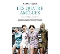 Les quatre amigues (Sèrie Filles d'una Nova Era 3) (Clàssica)