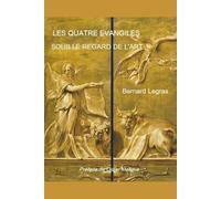 Les quatre évangiles sous le regard de l'art