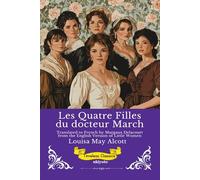 Les Quatre Filles du docteur March French Version of Little Women