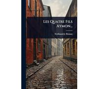 Les Quatre Fils Aymon...