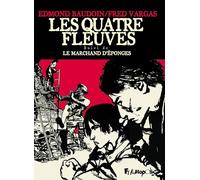 Les quatre fleuves: Suivi de Le marchand d'éponges