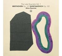 Les quatuors tardifs, vol. 1 : Beethoven et Chostakovitch. Alma Quartet.