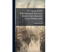 Les Questions D'Ã(c)conomie Sociale Dans Une Grande Ville Populaire