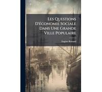 Les Questions D'Ã(c)conomie Sociale Dans Une Grande Ville Populaire