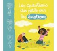 Les Questions Des Petits Sur Les Émotions (ebook)