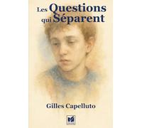Les Questions qui Séparent