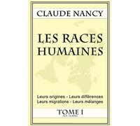 Les races humaines Tome 1
