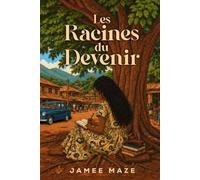 Les Racines du Devenir