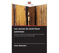 Les racines du droit fiscal autrichien