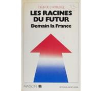 Les Racines Du Futur (ebook)