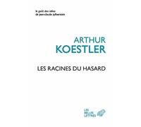 Les racines du hasard: 60 (Le Gout Des Idees)