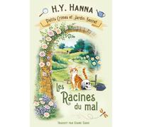 Les Racines du Mal (Petits crimes et jardin secret ~ Tome 5): Enquêtes et humour dans un cosy mystery britannique