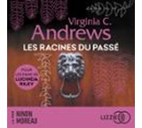 Les racines du passé - Fleurs captives - Tome 4