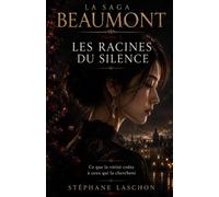 Les Racines du Silence: Ce que la vérité coûte à ceux qui la cherchent