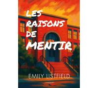 Les raisons de mentir