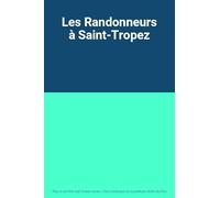 Les Randonneurs à Saint-Tropez