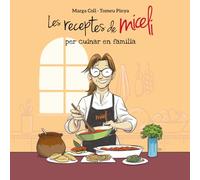 LES RECEPTES DE MICELI PER CUINAR EN FAMÍLIA: Arrels culinàries (Órbita)