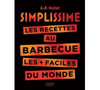 Les recettes au barbecue les + faciles du monde