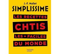 Les recettes chtis les + faciles du monde