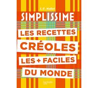 Les recettes créoles les + faciles du monde: Simplissime