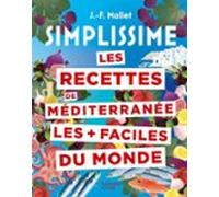 Les Recettes De Méditerranée Les + Faciles Du Monde (ebook)