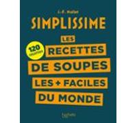 Les Recettes De Soupes Les + Faciles Du Monde (ebook)