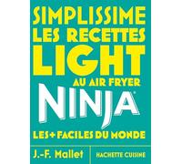 Les recettes light au Air Fryer Ninja les + faciles du monde
