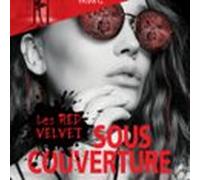 Les Red Velvet - Sous couverture