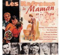 Les Refrains De Maman Et De Papa