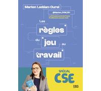 Les règles du jeu au travail spécial CSE