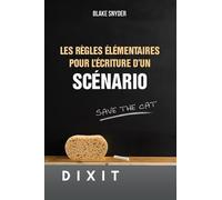 Les règles élémentaires pour l'écriture d'un scénario