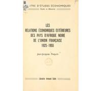 Les Relations Économiques Extérieures Des Pays Dafrique Noire De Lunio